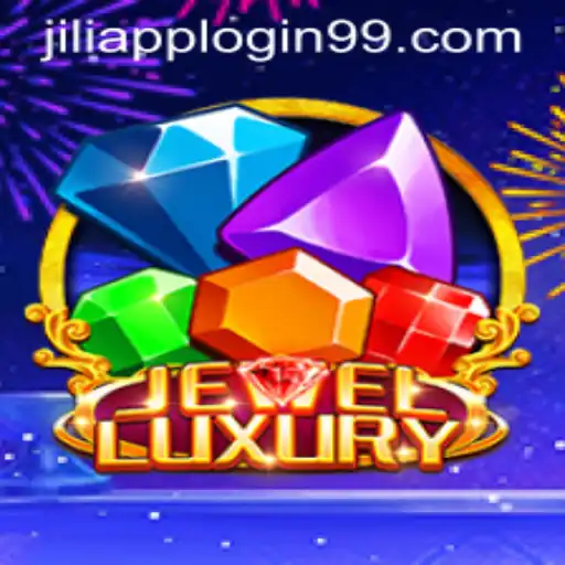 Exploring the Dazzling World of JewelLuxury and Jiliapp 99 Login