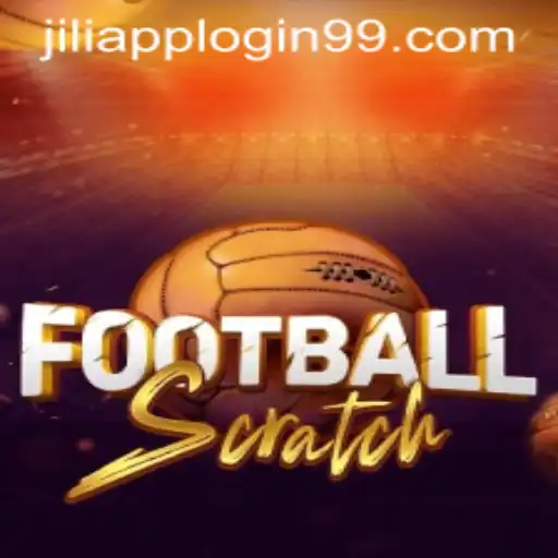 Exploring the Exciting World of FootballScratch and Jiliapp 99 Login