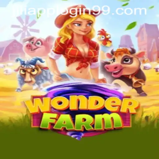 Exploring the Enchanting World of WonderFarm and Navigating Jiliapp 99 Login